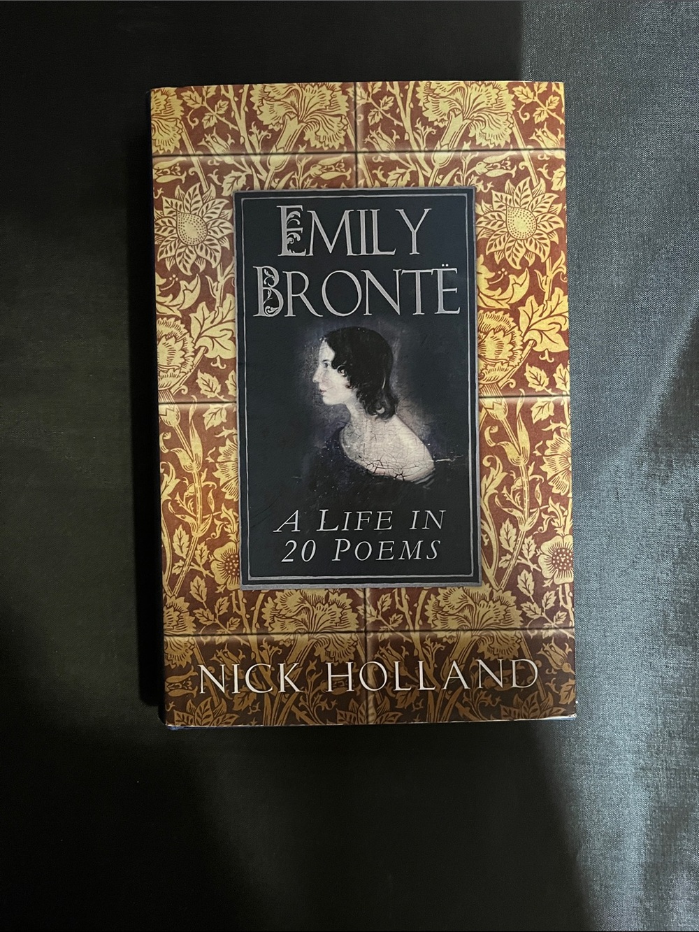 Emily Brontë: A Life in 20 Poems by Nick Holland - Decorative Brown Cover 2018
